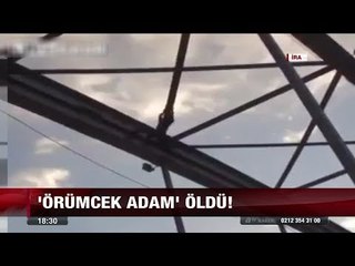Örümcek adam öldü! - 28 Ağustos 2017