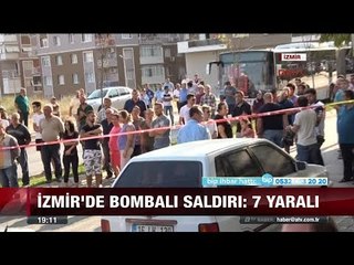 İzmir'de bombalı saldırı: 7 yaralı!  - 31 Ağustos 2017