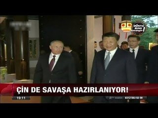 Çin de savaşa hazırlanıyor! - 4 Eylül 2017