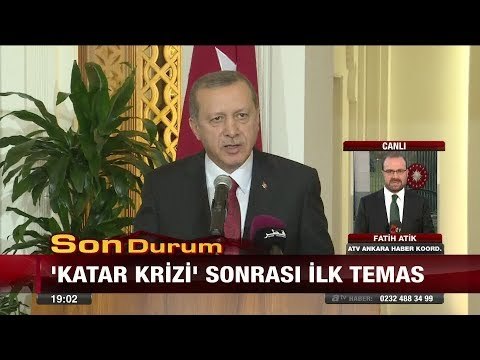 'Katar Krizi' Sonrası İlk Temas - 14 Eylül 2017
