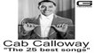 Cab Calloway - Hi de ho man
