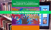 DOWNLOAD [Ebook] Teaching in Todays Inclusive Classrooms: A Universal Design for Learning Approach