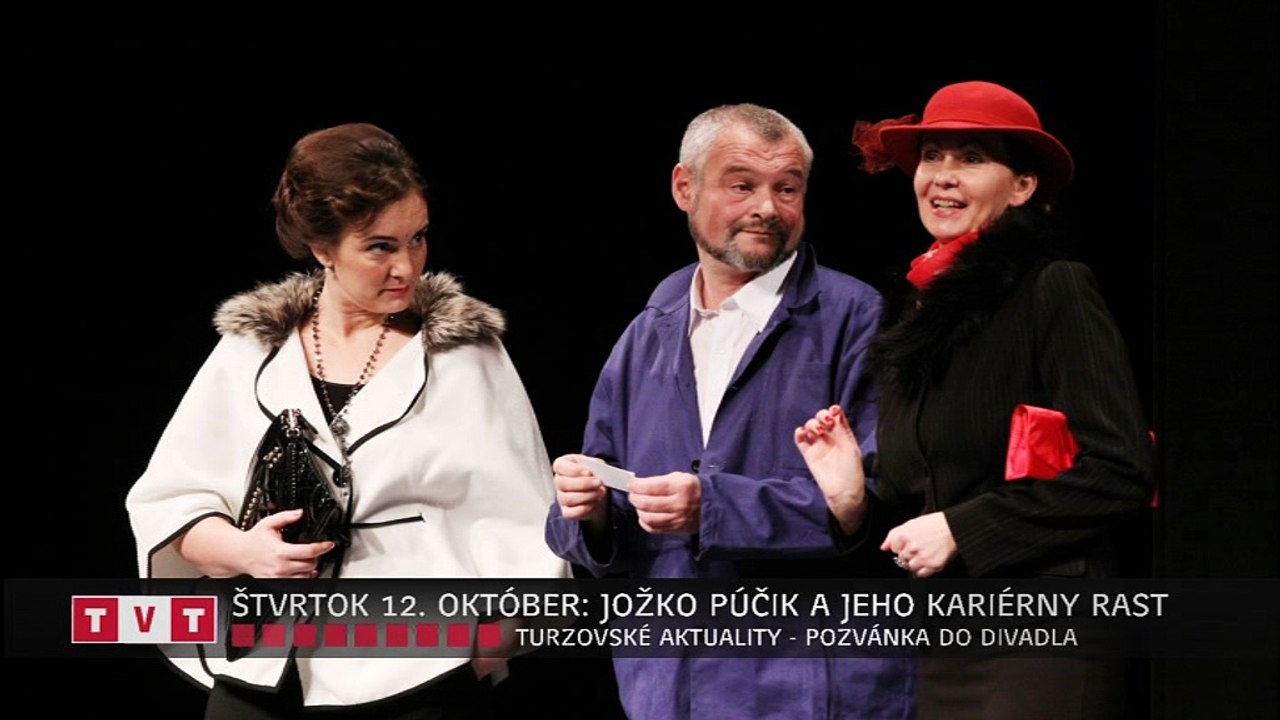 ŠTVRTOK 12. OKTÓBER JOŽKO PÚČIK A JEHO KARIÉRNY RAST