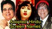 Top 10 Muslim Bollywood Actors _ Actress Who Adopted Hindu Screen Names