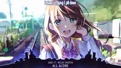 Nightcore - All Alone - (Lyrics)
