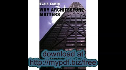 Why Architecture Matters Lessons from Chicago