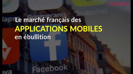 Le marché français des applications mobiles en ébullition