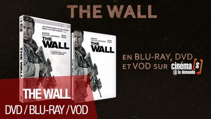 THE WALL - Disponible en Blu-Ray, Dvd et VOD !