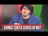 Kırmızı ışıkta durulur mu? - Cevizkıran