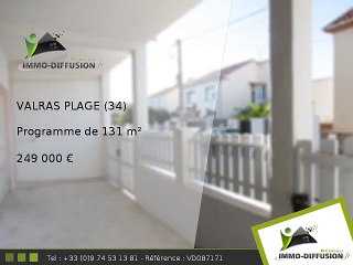 Programme A vendre Valras plage 131m2 - 249 000 Euros