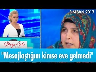''Mesajlaştığım kimse eve gelmedi'' - Müge Anlı İle Tatlı Sert 3 Nisan 2017 - 1814. Bölüm - atv