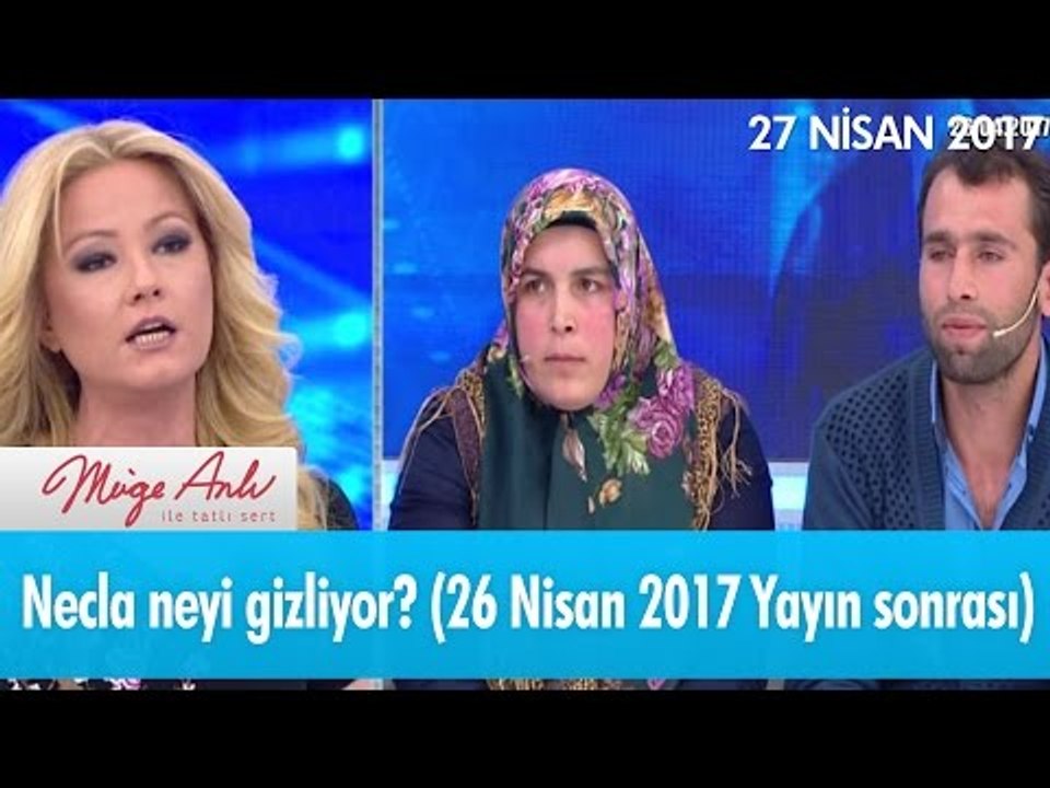 Necla neyi gizliyor? Müge Anlı İle Tatl ıSert 27 Nisan 2017 - atv