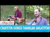 Cinayetin görgü tanıkları anlatıyor! - Müge Anlı ile Tatlı Sert 7 Eylül 2017