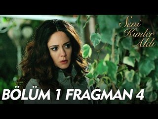 Seni Kimler Aldı 1. Bölüm Fragmanı (4)