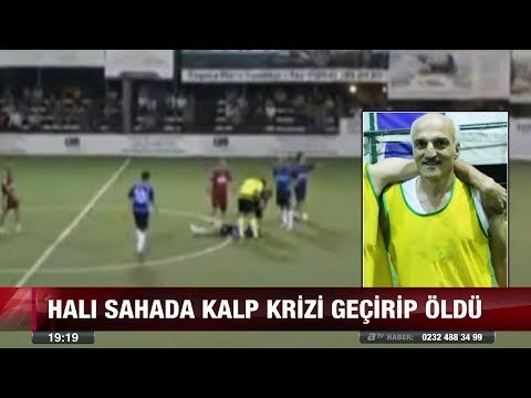 Halı saha maçında kalp krizi geçirip öldü! - 12 temmuz 2017