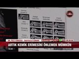 Artık Kemik Erimesini Önlemek Mümkün - 18 Temmuz 2017