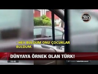 Dünyaya örnek olan Türk! - 28 Temmuz 2017