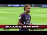 Dünyanın En Pahalı Transferi:  Neymar - 4 Ağustos 2017
