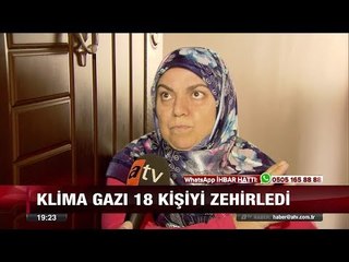 Klima gazı 18 kişiyi zehirledi! - 15 Ağustos 2017