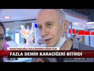 Vücutta fazla demir kanser yapıyor! - 15 Ağustos 2017