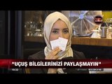 Uçuş bilgilerinizi paylaşmayın! - 16 Ağustos 2017