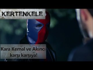 Kara Kemal ve Akıncı karşı karşıya!