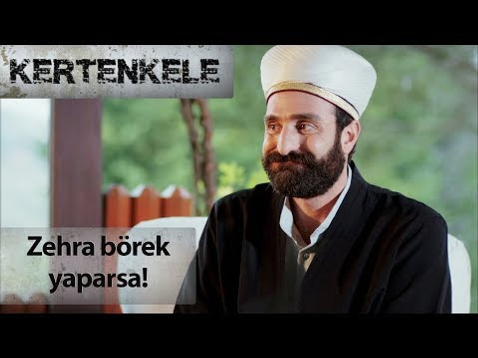 Zehra börek yaparsa!