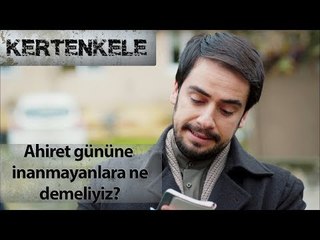 Ahiret gününe inanmayanlara ne demeliyiz?