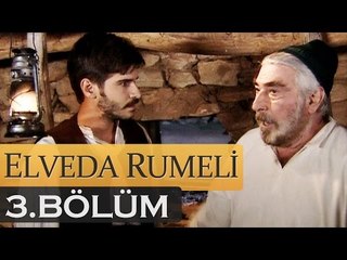 Elveda Rumeli 3. Bölüm - atv