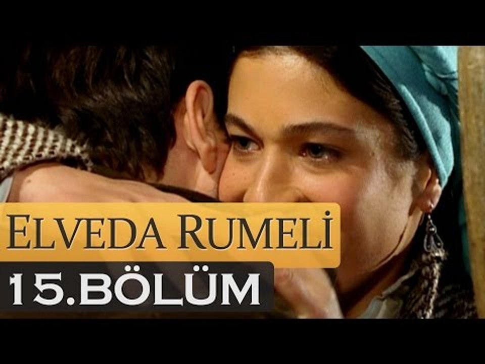 Elveda Rumeli 15. Bölüm - atv