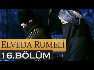 Elveda Rumeli 16. Bölüm - atv
