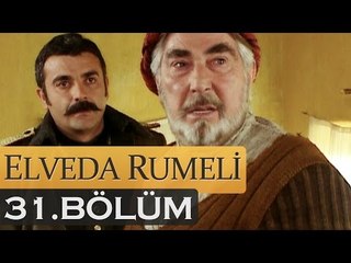 Elveda Rumeli 31. Bölüm - atv