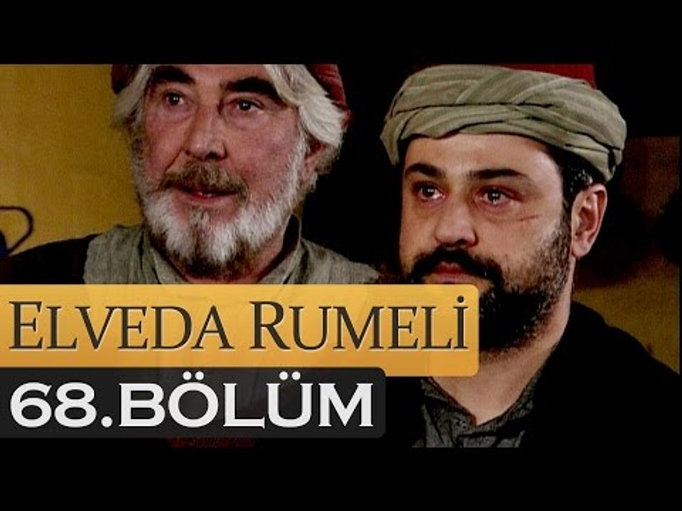 Elveda Rumeli 68. Bölüm - atv