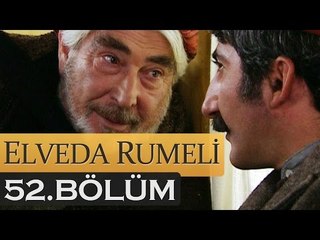 Elveda Rumeli 52. Bölüm - atv