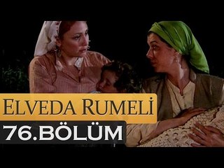 Elveda Rumeli 76. Bölüm - atv