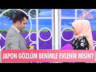 Japon gözlüm benimle evlenir misin? - Esra Erol'da 24 Mayıs 2017