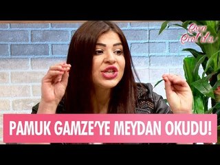 Büyük tartışma! Pamuk, Gamze'ye meydan okudu - Esra Erol'da 24 Mayıs 2017
