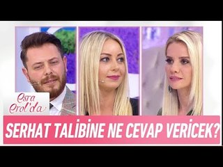 Serhat talibine ne cevap verecek? - Esra Erol'da 31 Mayıs 2017