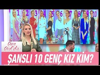 Şanslı 10 genç kız kim olacak? - Esra Erol'da 31 Mayıs 2017
