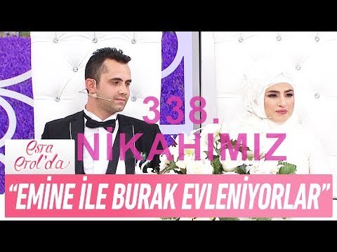 Emine ile Burak evleniyor - Esra Erol'da 21 Haziran 2017