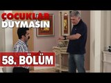 Çocuklar Duymasın 58. Bölüm, Tek Parça