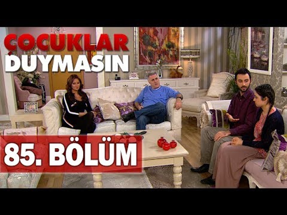 Çocuklar Duymasın 85. Bölüm, Tek Parça
