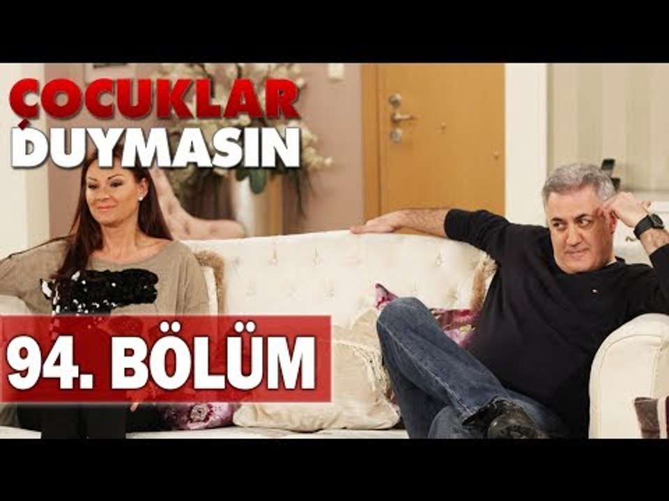 Çocuklar Duymasın 94. Bölüm, Tek Parça