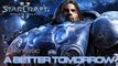 Starcraft II: Wings of Liberty - Cinematic: A Better Tomorrow