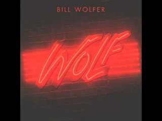 Bill Wolfer - I Will Get Yo You