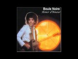 Boule Noire - Et Je