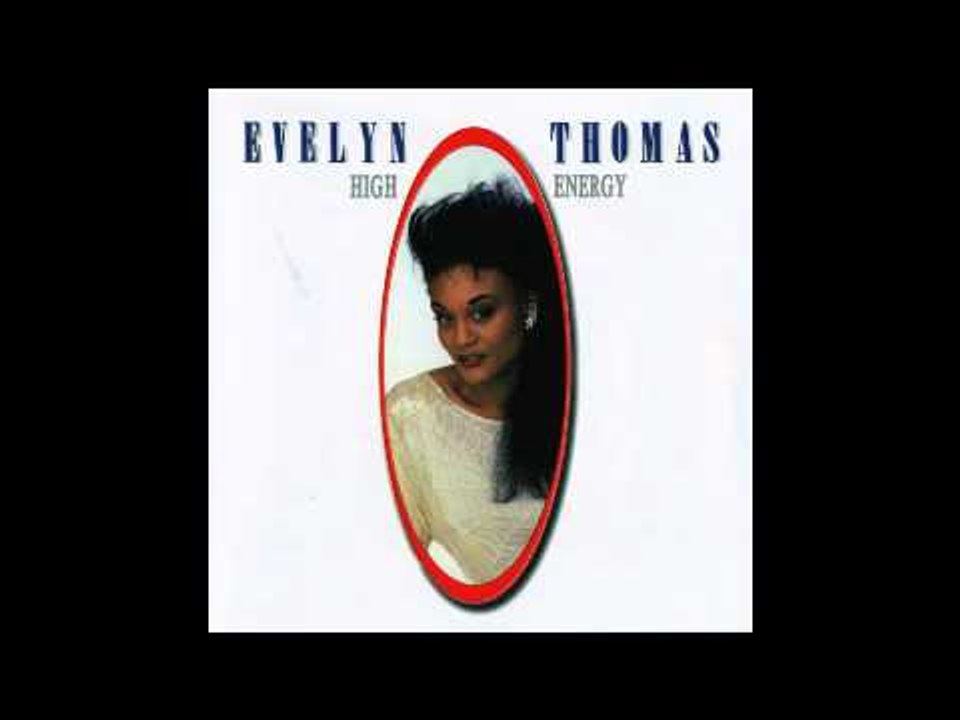 Evelyn Thomas - Love In The First Degree