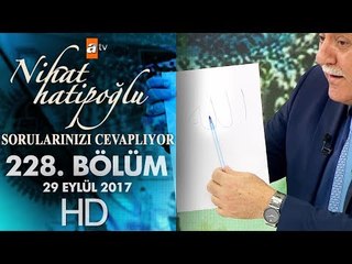 Nihat Hatipoğlu Sorularınızı Cevaplıyor - 29 Eylül 2017