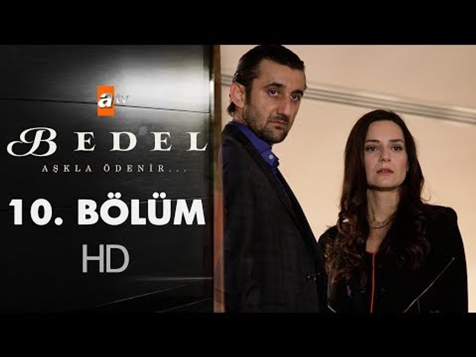 Bedel 10. Bölüm