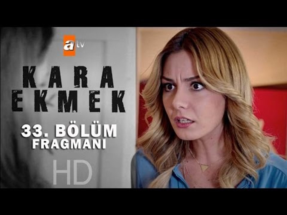 Kara Ekmek 33. Bölüm Fragmanı - atv